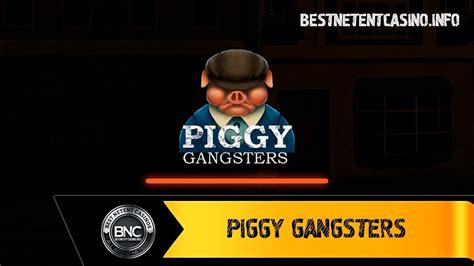 Piggy Gangsters Betsson